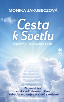 obálka: Cesta k svetlu - schody duchovného rastu