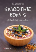 obálka: Smoothie bowls - Misky plné zdravých dobrot
