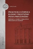 obálka: Praktická učebnica kliniky trestného práva procesného
