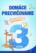 obálka: Domáce precvičovanie slovenčina 3.ročník