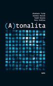 obálka: (A)tonalita