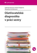 obálka: Ošetřovatelská diagnostika v práci sestry