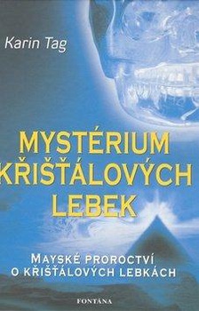 obálka: MYSTÉRIUM KRYŠTÁLOVÝCH LEBEK