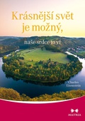 obálka: Krásnější svět je možný, naše srdce to ví