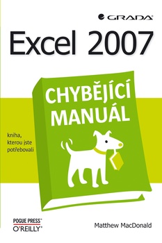obálka: Excel 2007 - chybějící manuál