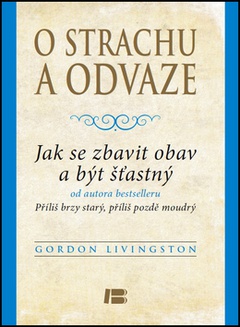 obálka: O strachu a odvaze