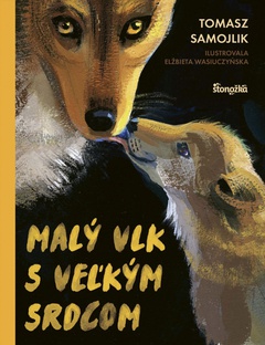 obálka: Malý vlk s veľkým srdcom