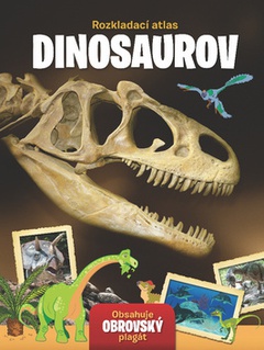 obálka: Rozkladací atlas Dinosaurov
