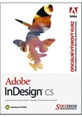obálka:  Adobe InDesign CS oficiální výukový kurz 