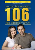 obálka: 106 zlatých pravidel pro spokojený život - 2. vydání bestselleru