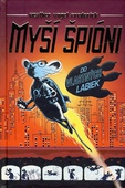 obálka: Myší špióni - Do vlastných labiek