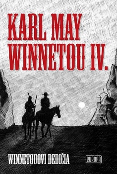 obálka: Winnetou IV. - Winnetouovi dedičia