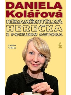 obálka: Daniela Kolářová - Nezaměnitelná herečka