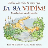 obálka: Já sa vidím! Hádaj, ako veľmi ťa mám rád!