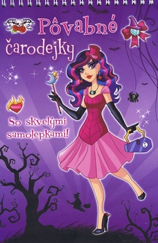 obálka: Pôvabné čarodejky- so skvelými samolepkami