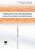 obálka: Frekvenčný slovník slovenčiny na báze Slovenského národného korpusu