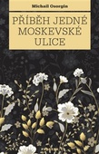obálka: Příběh jedné moskevské ulice