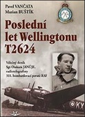 obálka: Poslední let Wellingtonu T2624