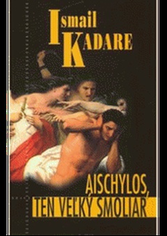 obálka: Aischylos, ten veľký smoliar