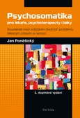 obálka: Psychosomatika pro lékaře, psychoterapeuty i laiky