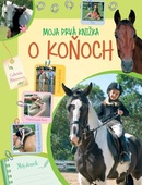 obálka: Moja prvá knižka o koňoch