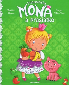 obálka: Princeznička Mona a prasiatko