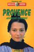 obálka: Provence, Azurové pobřeží - Nelles Guide