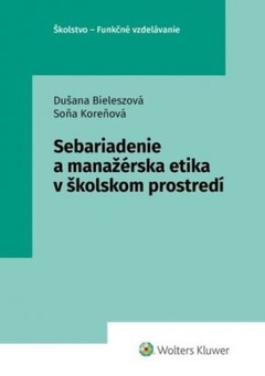 obálka: Sebariadenie a manažérska etika v školskom prostredí