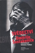 obálka: Svědectví paměti Dmitrije Šostakoviče