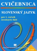 obálka: Slovenský jazyk pre 1. ročník stredných škôl - Cvičebnica 