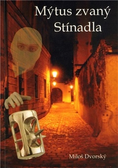 obálka: Mýtus zvaný Stínadla