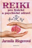 obálka: Reiki pro fyzické a psychické zdraví