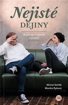 obálka: Nejisté dějiny