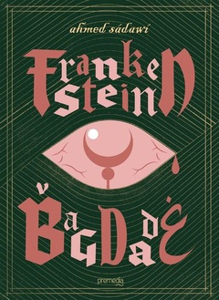 obálka: Frankenstein v Bagdade