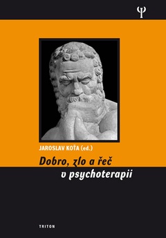 obálka: Dobro, zlo a řeč v psychoterapii