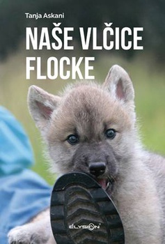 obálka: Naše vlčice Flocke