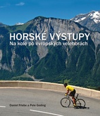 obálka: Horské výstupy – Na kole po evropských velehorách