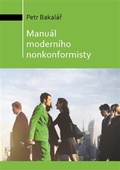 obálka: Manuál moderního nonkonformisty