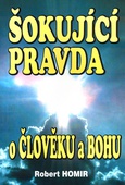 obálka: Šokující pravda o člověku a Bohu 
