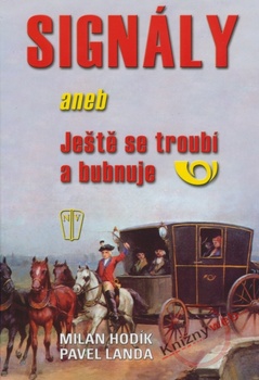 obálka: Signály aneb Ještě se troubí a bubnuje