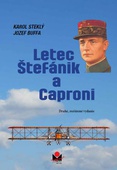 obálka: Letec Štefánik a Caproni (2. rozšírené vydanie)