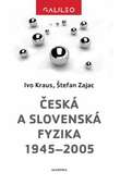 obálka: Česká a slovenská fyzika 1945-2005