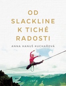 obálka: Od slackline k tiché radosti