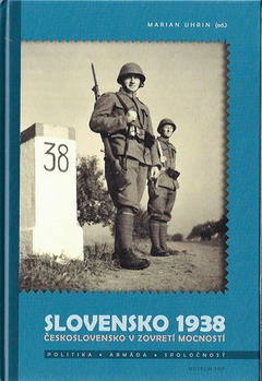 obálka: Slovensko 1938. Československo v zovretí mocností