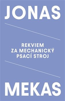 obálka: Rekviem za mechanický psací stroj