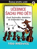 obálka: Učebnice šachu pro děti - Úvod šachového detektiva do královské hry