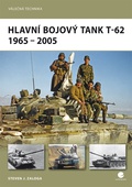 obálka: Hlavní bojový tank T–62 - 1965–2005