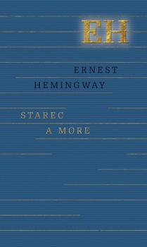 obálka: Starec a more