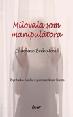 obálka: Milovala som manipulátora