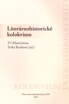 obálka: Literárnohistorické kolokvium IV. - Klasicizmus